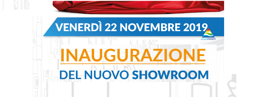 Locandina inaugurazione nuovo showroom Acquaprogetti